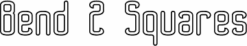 Podgląd czcionki Bend 2 Squares OL1 BRK