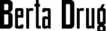 BertaDrug