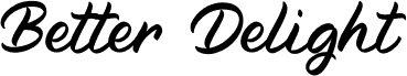 Better Delight PERSONAL USE ONL