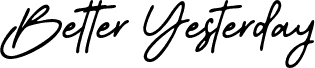 Better-Yesterday-italic
