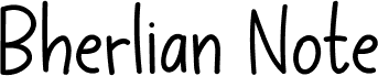 Bherlian Note