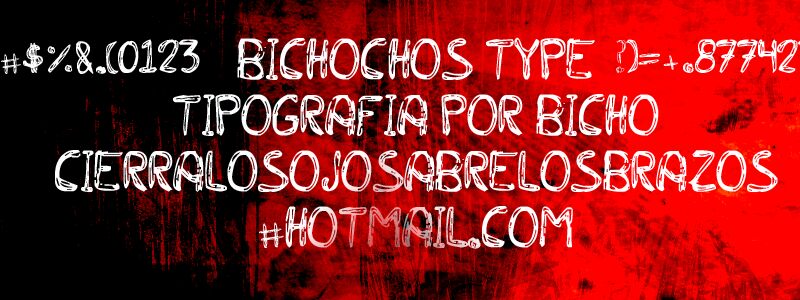 BICHOCHOS TYPE Police