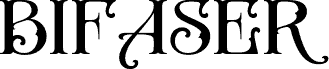 BIFASER Trial Regular