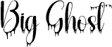 Big Ghost