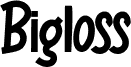 Bigloss Regular