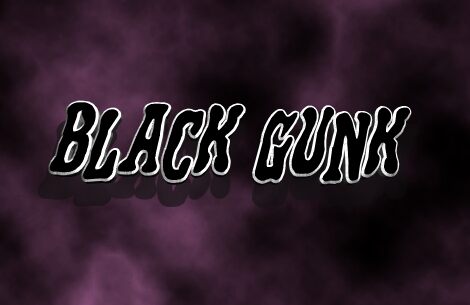 Black Gunk Carattere