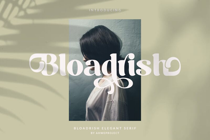 Bloadrish Schriftart