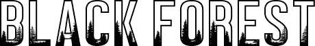 BLACK FOREST