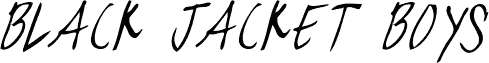 black jacket boys Thin Italic