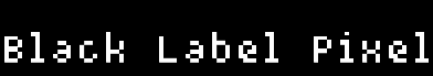 Black Label Pixel