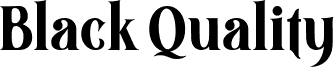 BlackQuality