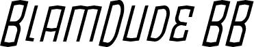 Anteprima del carattere BlamDude BB Italic