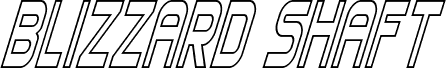 Blizzard Shaft Outline Italic