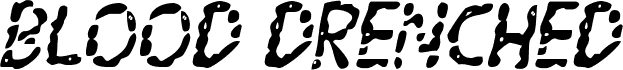 Blood Drenched Italic