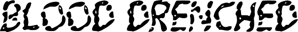 Blood Drenched Wavy Italic