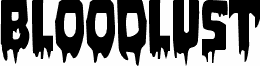 Bloodlust Regular