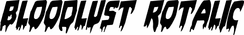 Bloodlust Rotalic