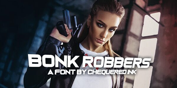 Bonk Robbers Schriftart