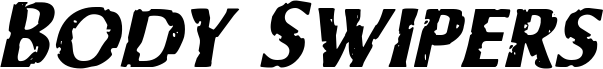 Body Swipers Italic