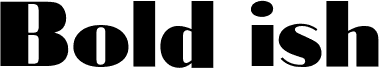 Bold-ish Demo Font