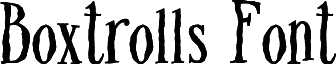 Boxtrolls Font