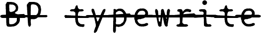 BPtypewriteDamagedStrikethrough