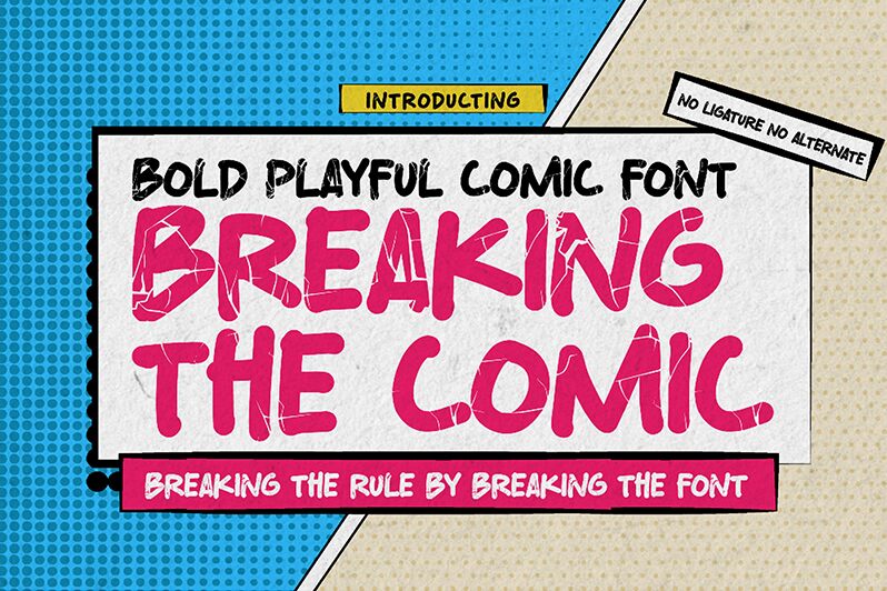 Breaking The  Comic Carattere