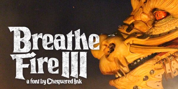 Breathe Fire III Czcionka