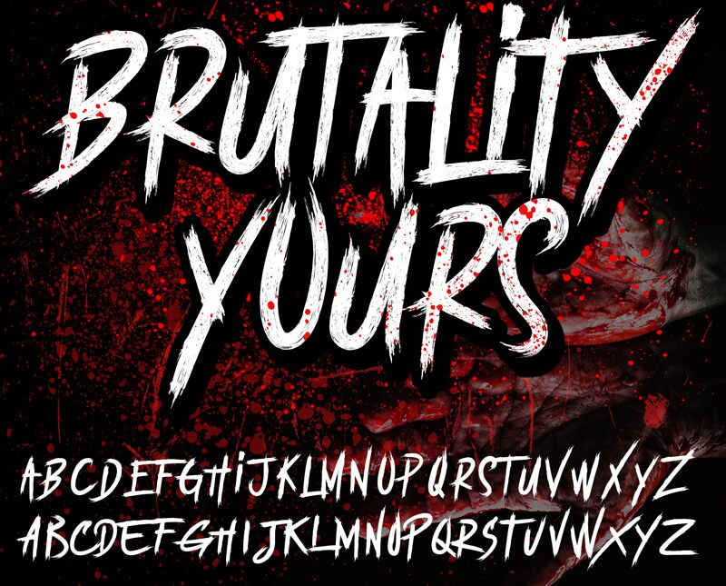 BRUTALItY YOURS Carattere