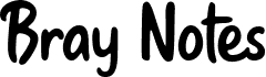 Bray Notes Regular