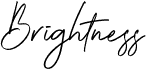 Brightness Reguler