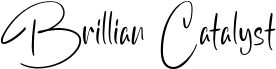 Brillian Catalyst