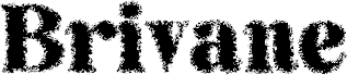 Brivane Unfocus Demo Regular