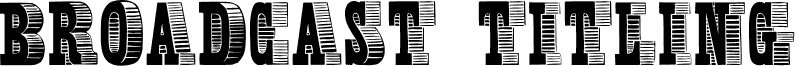 Preview of the Broadcast Titling font