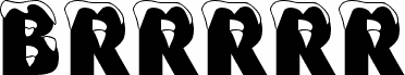 Preview of the Brrrrr Regular font