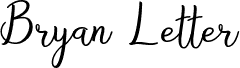 Bryan Letter