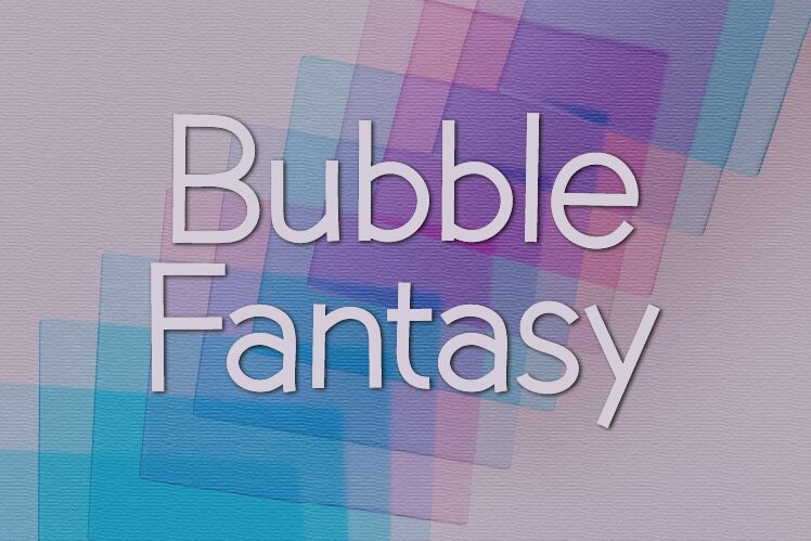 Bubble Fantasy Carattere