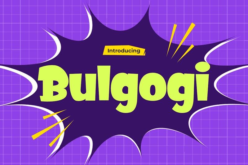 BULGOGI フォント