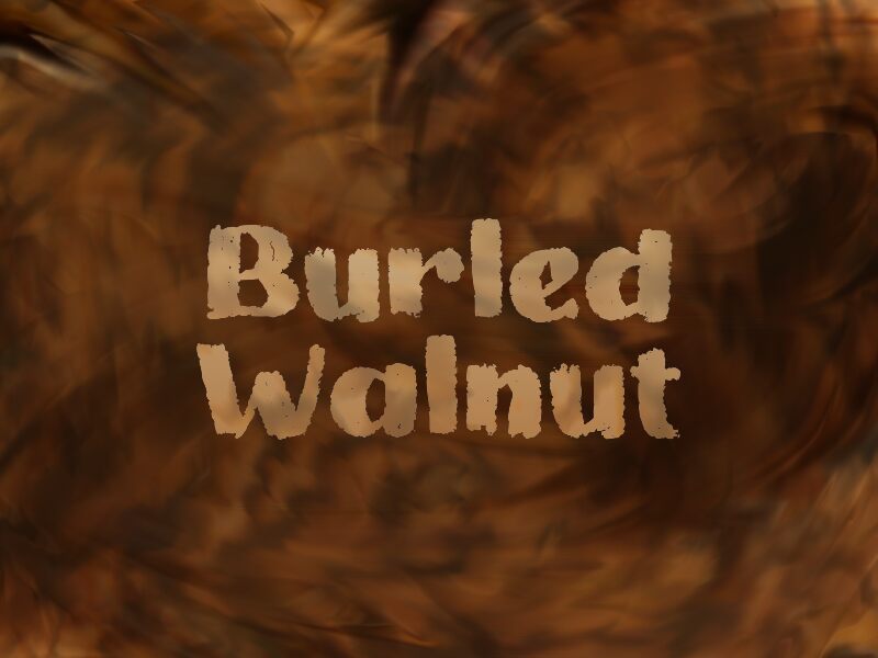 Burled Walnut font