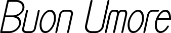 Buon Umore Italic