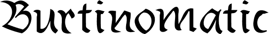 Preview of the Burtinomatic font