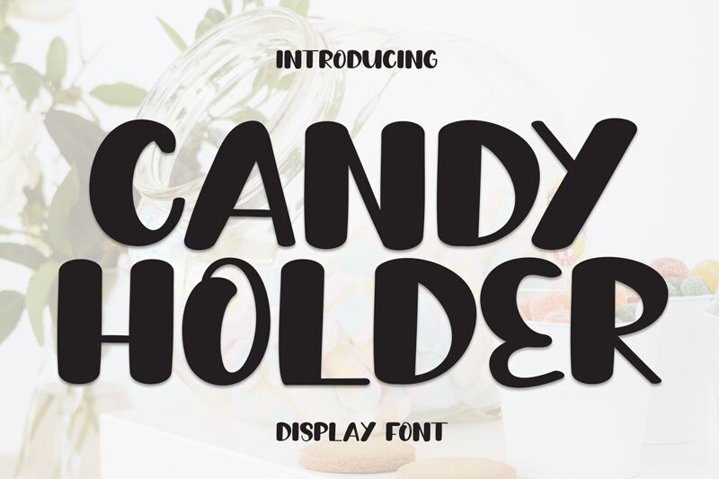 Candy Holder الخط 