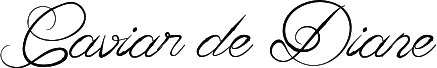Caviar de Diane