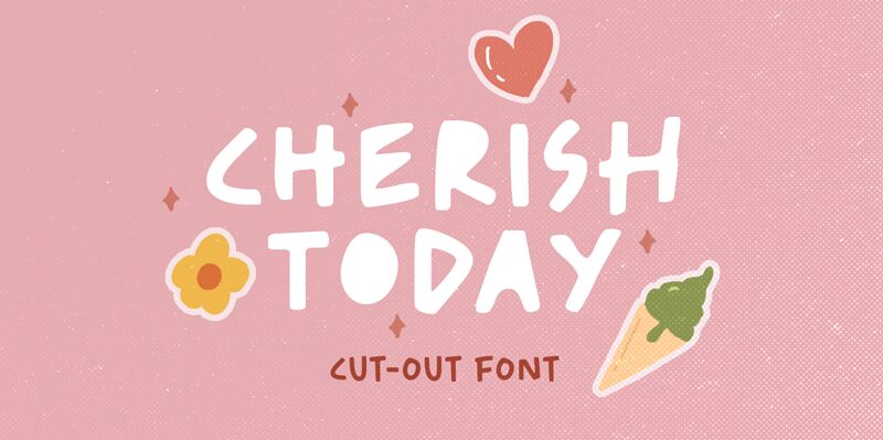 Cherish Today Carattere