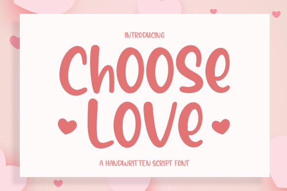 Choose Love Carattere