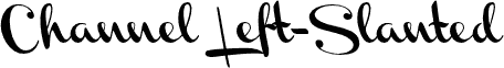 Channel Left-Slanted