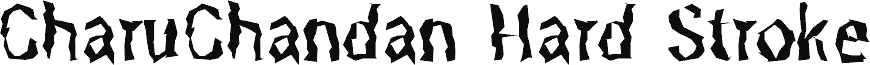 CharuChandan HardStroke Unicode