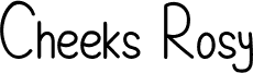 Cheeks Rosy Demo