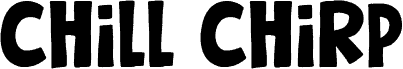 Chill Chirp font
