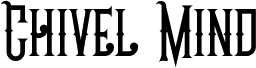 Chivel Mind